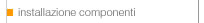 Come installare i componenti dell'impianto